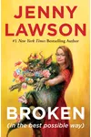 Broken (in the best possible way)