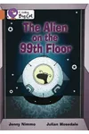 The Alien on the 99th Floor