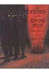 The Witches and the Singing Mice