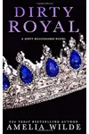 Dirty Royal