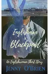 Englishman in Blackpool