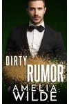 Dirty Rumor