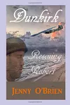 Dunkirk - Rescuing Robert