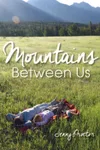 Mountains Between Us