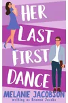 Her Last First Dance