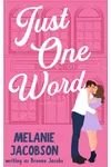 Just One Word