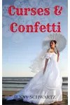 Curses and Confetti