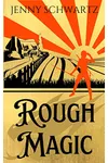 Rough Magic