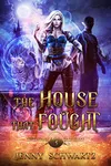 The House That Fought