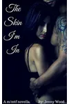 The Skin I'm In