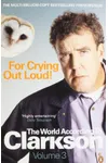For Crying Out Loud!