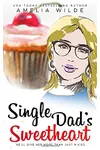 Single Dad's Sweetheart