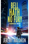 Bell Hath No Fury