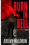 Burn in Bell