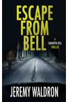 Escape From Bell
