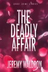 The Deadly Affair