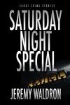 Saturday Night Special