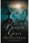 The Deepest Grave
