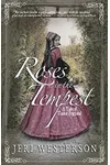 Roses in the Tempest