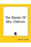 The Master of Mrs. Chilvers