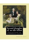 Second thoughts of an idle fellow By