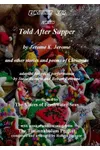 Told After Supper and Other Stories and Poems of Christmas