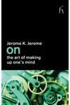 On the Art of Making Up One's Mind