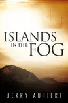 Islands in the Fog