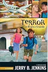 Terror in Branco Grande