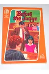 Before the Judge
