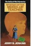Mystery of the Mixed-Up Teacher