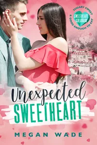 Unexpected Sweetheart