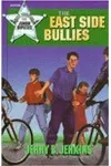 The East Side Bullies