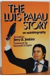 The Luis Palau Story