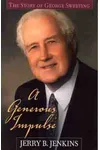A Generous Impulse: The Story of George Sweeting