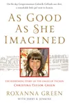 As Good as She Imagined