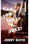 Can You Take a Juke?