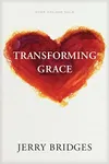 Transforming Grace: Living Confidently in God's Unfailing Love