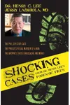 Shocking Cases from Dr. Henry Lee's Forensic Files