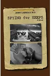 Spying for Keeps