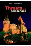 Threats and Challenges