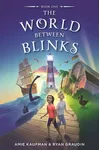 The World Between Blinks