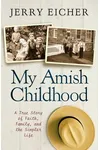 My Amish Childhood