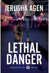 Lethal Danger