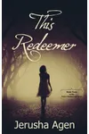 This Redeemer / If You Rescue Me