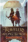 Travelers Along the Way
