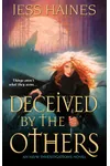Deceived by the Others