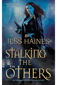 Stalking the Others