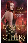 Forsaken by the Others