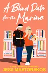 A Blind Date for the Marine